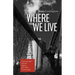 Where We Live: Environmental Activists' Fight to Save Their Communities