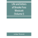 Life and letters of Brooke Foss Westcott, D.D., D.C.L., sometime bishop of Durham (Volume I)
