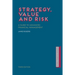 Strategy, Value and Risk: A Guide to Advanced Financial Management