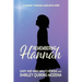 Remembering Hannah: A Journey Through Loss with Hope