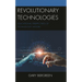 Revolutionary Technologies: Educational Perspectives of Technology History