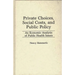 Private Choices, Social Costs, and Public Policy: An Economic Analysis of Public Health Issues