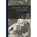 Zenobia, Queen of Palmyra: a Narrative, Founded on History; 1