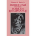 Modernism and the Harlem Renaissance