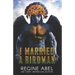 I Married A Birdman