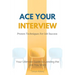 Ace Your Interview: Proven Techniques for Job Success