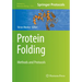 Protein Folding: Methods and Protocols