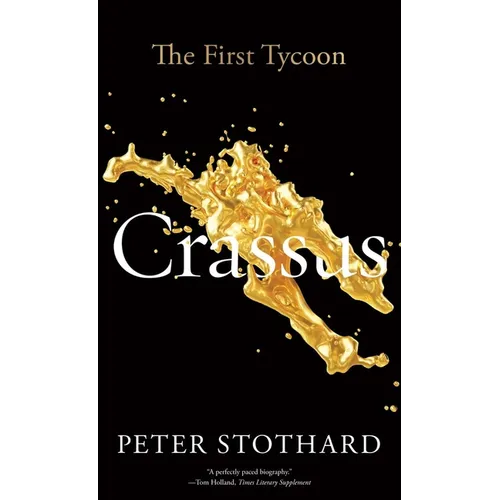 Crassus: The First Tycoon