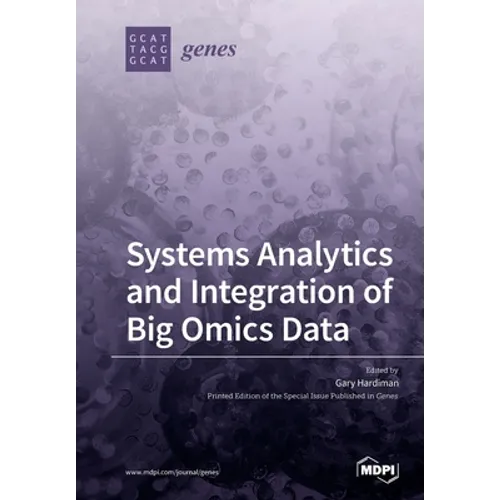 Systems Analytics and Integration of Big Omics Data