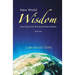 New World Wisdom, Book Two: Teachings from the Ascended Masters