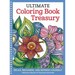 Ultimate Coloring Book Treasury: Relax, Recharge, and Refresh Yourself