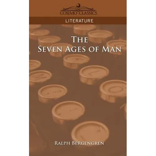 The Seven Ages of Man