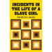 Incidents in the Life of a Slave Girl