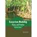 Ecosystem Modeling: Theory and Practice