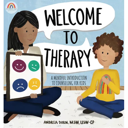 Welcome to Therapy: A Mindful Introduction to Counseling for Kids