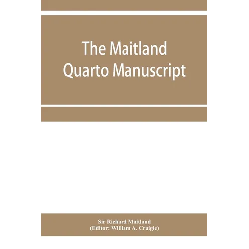 The Maitland quarto manuscript