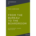From the Bureau to the Boardroom: 30 Management Lessons from the FBI