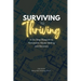 Surviving to Thriving: A Six-Step Blueprint to Narcissistic Abuse Healing and Recovery