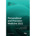 Personalized and Precision Medicine 2022