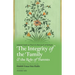 The Integrity of the Family & the Role of Parents