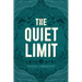 The Quiet Limit