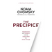 The Precipice: Neoliberalism, the Pandemic and the Urgent Need for Social Change