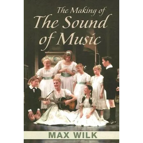 The Making of the Sound of Music