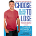 Choose to Lose: The 7-Day Carb Cycle Solution