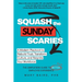 Squash the Sunday Scaries: A Modern Playbook to Rebuild Trust, Transform Culture, and Reignite Your Workforce - The Simplifiers Guide to Better Employ