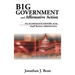 Big Government and Affirmative Action: The Scandalous History of the Small Business Administration