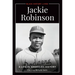 Jackie Robinson: A Life in American History