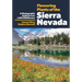 Flowering Plants of the Sierra Nevada: A Photographic Guide to Over 1000 Wildflowers