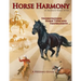 Horse Harmony: A Feeding Guide