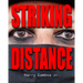 Striking Distance