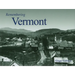 Remembering Vermont
