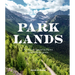 Parklands: America's National Parks and Public Lands