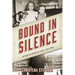 Bound in Silence: An Unsolved Murder in a Small Texas Town