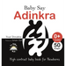 Baby Say Adinkra