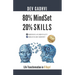 80%Mindset 20%Skills