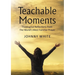 Teachable Moments: Theological Reflections from the World's Most Familiar Prayer