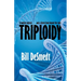 Triploidy
