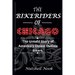 The Bikeriders of Chicago: The Untold Story of America's Oldest Outlaw Bikers