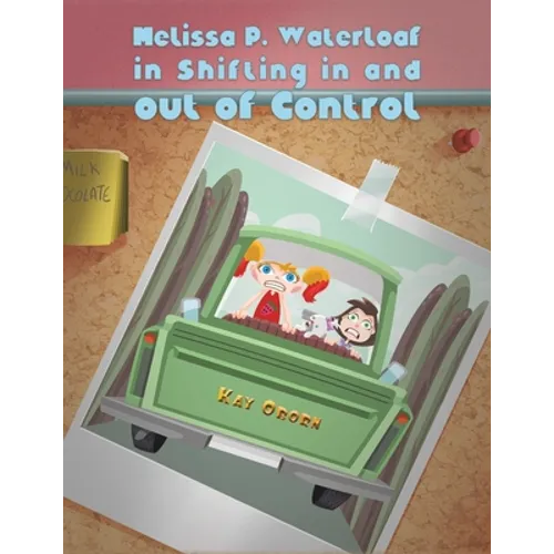 Melissa P. Waterloaf in Shifting in and out of Control