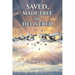 Saved, Made Free and Delivered