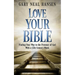 Love Your Bible: Finding Your Way to the Presence of God with a 12th Century Monk