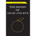 The Books of Adam and Eve: The Non-Canonical Collection