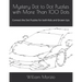 Mystery Dot to Dot Puzzles with More Than 100 Dots: Connect the Dot Puzzles for both Kids and Grown-Ups