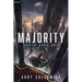 Majority: A Dark Sci-Fi Epic Fantasy