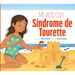 Mi Vida Con S?drome de Tourette