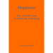 Happiness: the scientific path to achieving well-being